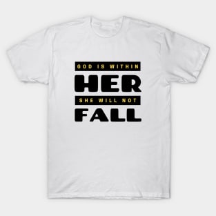 God Is Within Her She Will Not Fall | Christian T-Shirt